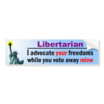 Vote Away My Freedoms Bumper Stickers