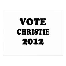 VOTE CHRISTIE IN 2012 POST CARDS