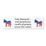 vote democrat and spread the wealth bumper stickers
