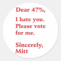 Vote for Barack Obama Mitt Romney Hates You 47% Sticker