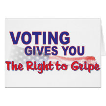 vote for the right to gripe greeting card