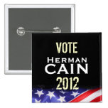 Vote Herman CAIN 2012 Campaign Button