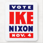 Vote Ike, Nixon in 1952 Mousepad