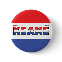 Vote Keane 2010 Elections Red White and Blue Pinback Buttons