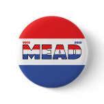 Vote Mead 2010 Elections Red White and Blue buttons