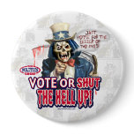 Vote or Shut Up Button