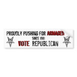 Vote Republican: The Party of Armageddon bumper stickers