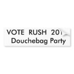 VOTE  RUSH  2012 Douchebag Party bumper stickers