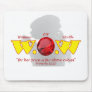 W.O.W. Mouse Pad