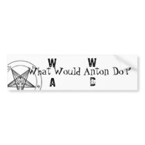 W.W.A.D. What Would Anton Do?(Black Printing) Bumper Sticker