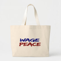Wage Peace Tote Bag