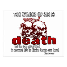 Wages of sin is DEATH Postcard