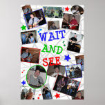 WAIT AND SEE 2007 Band Poster