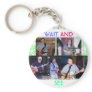 WAIT AND SEE Key chain