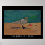 WAITING FOR MY SHIP TO COME IN  - PRINT