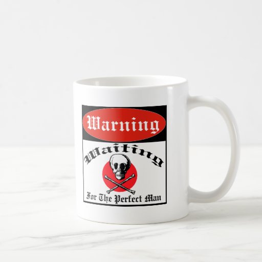 Waiting For The Perfect Man Mug
