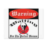 Waiting For The Perfect Woman postcards