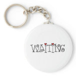Waiting keychains