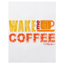 Wake me for coffee