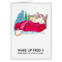 WAKE UP FRED cards