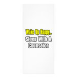 Wake Up Happy...Sleep With A Counsellor rack cards