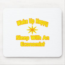 Wake Up Happy ... Sleep With an Economist Mousepad