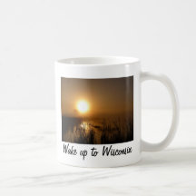 Wake up Wisconsin Mug