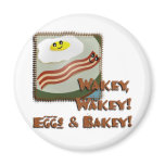 Wakey Eggs & Bakey Refrigerator Magnet