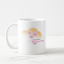 Waking up Pretty Mug