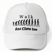 Walk And Chew  Gum Hat.