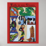 walk in my shoes posters