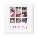 Walk On Magnet