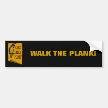 WALK THE PLANK! BUMPER STICKER