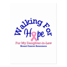 Walking For Hope For My Daughter-in-Law Postcard