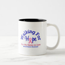 Walking For Hope For My Sister-in-Law Coffee Mugs