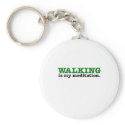 Walking Is Meditation (green edition) keychains