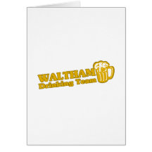 Waltham Drinking Team tee shirts Greeting Cards