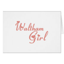 Waltham Girl tee shirts Card