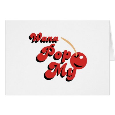 Wana Pop My Cheery Card by CarbonClothing