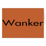 Wanker cards