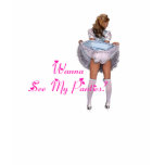 Wanna See My Panties? T-Shirts