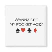 Wanna see my pocket ace T-shirt