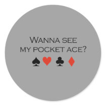 Wanna see my pocket ace T-shirt