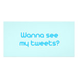 Wanna see my tweets photo cards