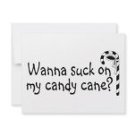 Wanna Suck On My Candy Cane 2 invitations