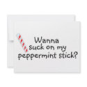 Wanna Suck On My Peppermint Stick invitations