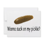 Wanna Suck On My Pickle invitations