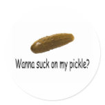 Wanna Suck On My Pickle Round Sticker
