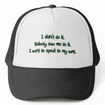 Want to Speak to My Aunt Mesh Hat