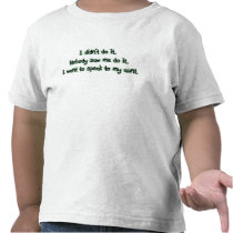 Want to Speak to My Aunt Tee Shirts